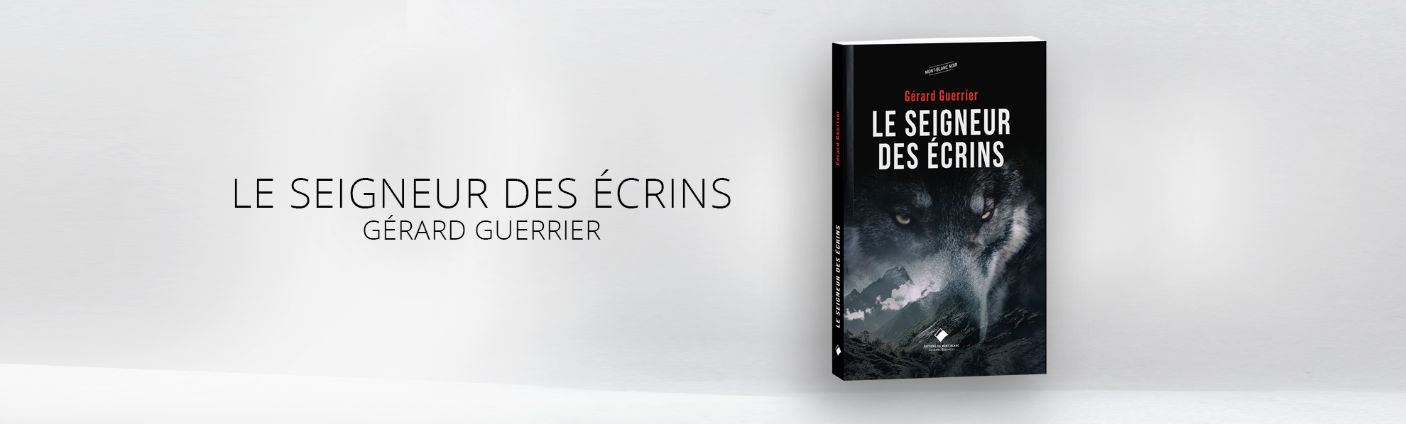 Le seigneur des écrins